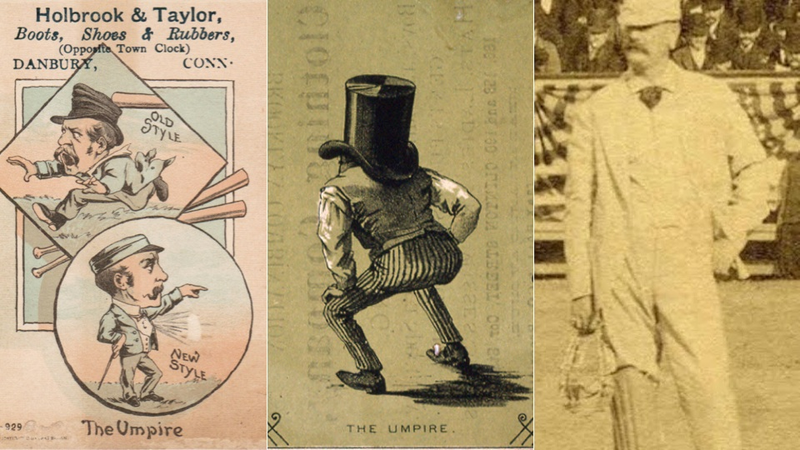 A 1913 advertisement; An illustration, date unk.; Umpire Charles Daniels, April 1888. Images courtesy John Thorn.